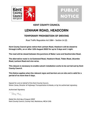  - LENHAM ROAD, HEADCORN closed to through traffic, on or after 12th August 2022 for up to 3 days and 1 night.